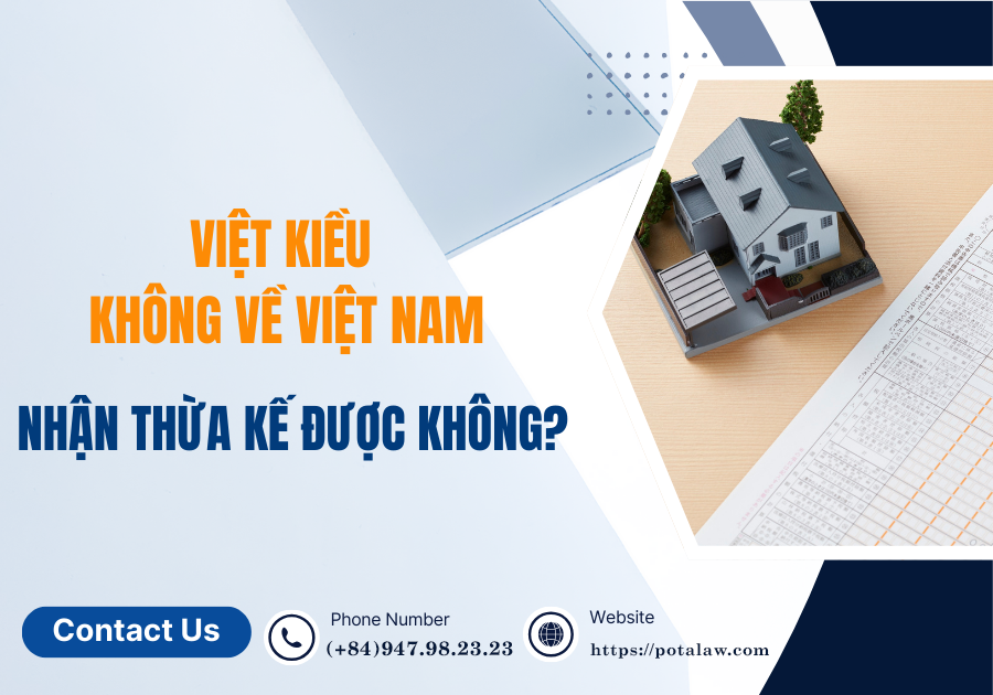 Cá nhân gia đình thừa kế và Việt kiều